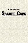 SACRED CAVE: a novel set in America's prehistoric southeast