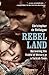 Rebel Land: Unraveling the Riddle of History in a Turkish Town