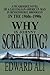Why is Johnny Screaming?: A Picaresque Novel of a Gay Italian-American Man in Bensonhurst, Brooklyn in the 1960s-1990s