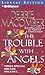 The Trouble with Angels