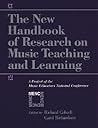 The New Handbook of Research on Music Teaching and Learning by Richard Colwell