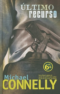 Portada de Último recurso, de Michael Connelly