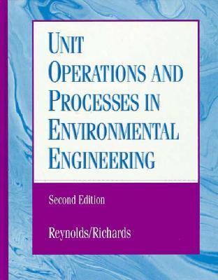 Unit Operations and Processes in Environmental Engineering, Second Edition