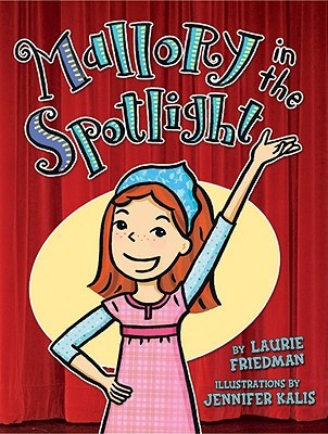 Mallory in the Spotlight  (Mallory McDonald, #14)