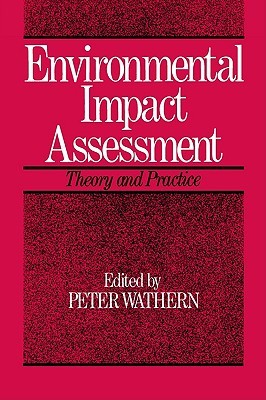 Environmental Impact Assessment: Theory and Practice (Paperback)