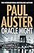 Oracle Night by Paul Auster