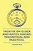 Treatise On Clock And Watch Making, Theoretical And Practical