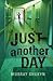 JUST ANOTHER DAY