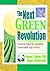 The Next Green Revolution