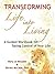 Transforming Life into Living by Mary Jo McCabe