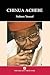 Chinua Achebe (Writers and Their Work)