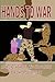 Hands to War: Fighting, Wea...