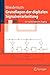 Grundlagen der digitalen Signalverarbeitung: Ein mathematischer Zugang (Springer-Lehrbuch) (German Edition)