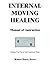Internal Moving Healing Man...