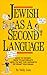 Jewish As a Second Language