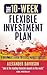 The 10-week Flexible Investment Plan