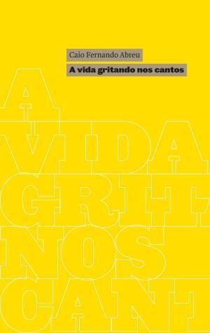 A Vida Gritando nos Cantos (Paperback)