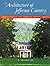 The Architecture of Jefferson Country: Charlottesville and Albemarle County, Virginia