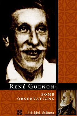 René Guénon: Some Observations (Paperback)
