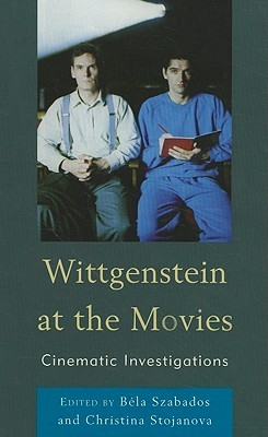 Wittgenstein at the Movies: Cinematic Investigations (Hardcover)
