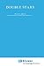 Double Stars (Geophysics and Astrophysics Monographs, 15)