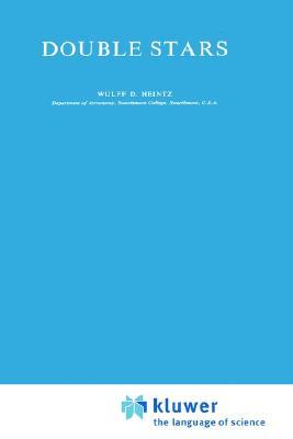 Double Stars (Geophysics and Astrophysics Monographs, 15)