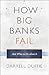 How Big Banks Fail and What to Do about It by Darrell Duffie