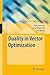 Duality in Vector Optimization