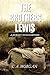 The Brothers Lewis: A Journ...