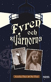 Fyren och stjärnorna (Hardcover)
