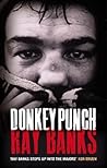 Donkey Punch by Ray Banks Donkey Punch by Ray Banks