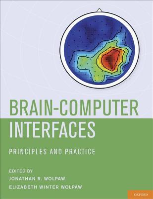 Brain-Computer Interfaces: Principles and Practice