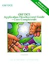 Osf Dce Application Development Guide, Core Components: Revision 1.1 Osf Dce Application Development Guide, Core Components: Revision 1.1