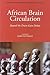 African Brain Circulation by Rubin Patterson
