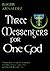Three Messengers for One God