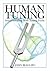Human Tuning: Sound Healing With Tuning Forks