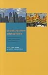 Globalization and Beyond: New Examinations of Global Power and Its Alternatives