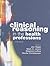 Clinical Reasoning in the Health Professions