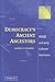 Democracy's Ancient Ancesto...