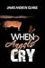 When Angels Cry