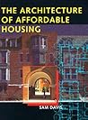 The Architecture of Affordable Housing