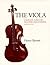 The Viola: Complete Guide for Teachers and Students