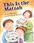 This Is the Matzah by Abby Levine