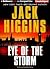 Eye of the Storm by Jack Higgins Eye of the Storm by Jack Higgins