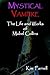 Mystical Vampire: The Life and Works of Mabel Collins