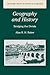 Geography and History by Alan R.H. Baker