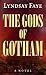 The Gods of Gotham (Timothy...