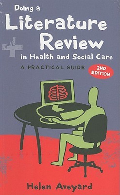 Doing a Literature Review in Health and Social Care: A Practical Guide (Paperback)