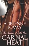 Carnal Heat (The Chronicles of Stella Rice, #2))