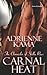 Carnal Heat by Adrienne Kama